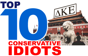 Top 10 Conservative Idiots