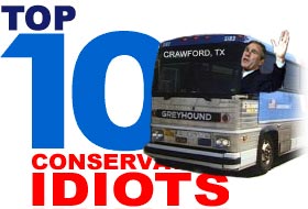 Top 10 Conservative Idiots
