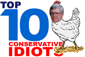 Top 10 Conservative Idiots