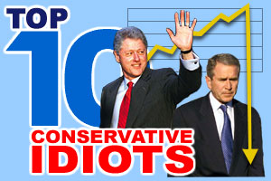 Top 10 Conservative Idiots